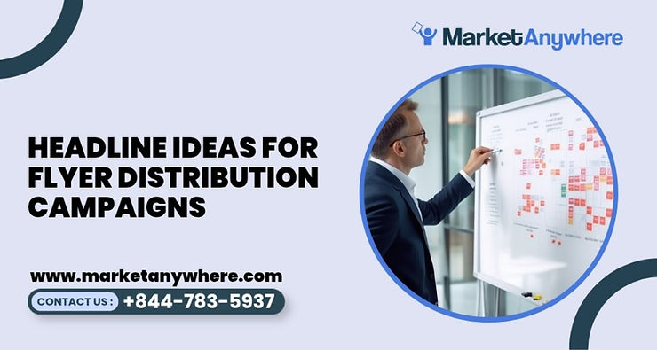 Blog image showing flyer distribution planning for headline ideas for flyer distribution campaigns